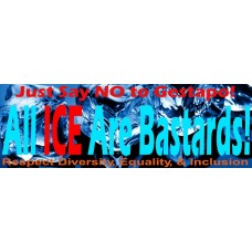 All ICE Are Bastards Bumper Sticker